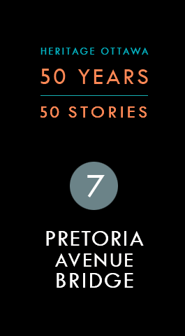 Pretoria Avenue Bridge | Pont de l'avenue Pretoria