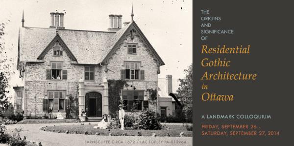 The Origins and Significance of Residential Gothic Architecture in Ottawa