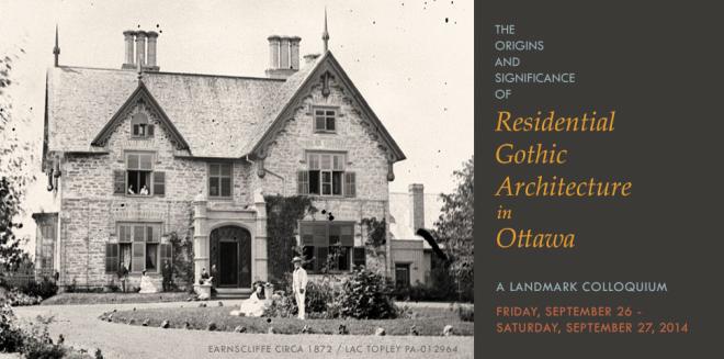 The Origins and Significance of Residential Gothic Architecture in Ottawa